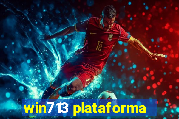 win713 plataforma